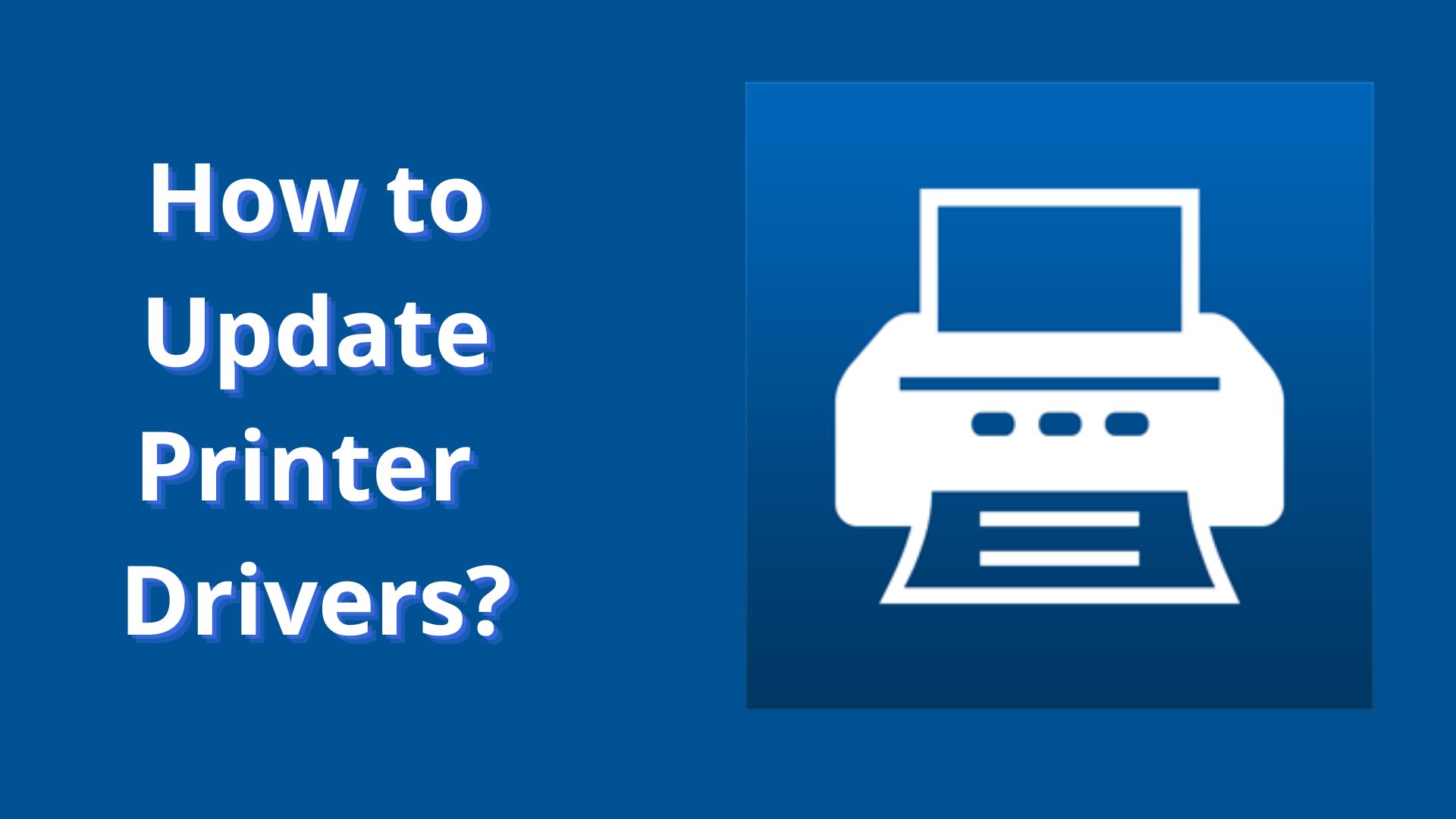 How do I update drivers on the printer?