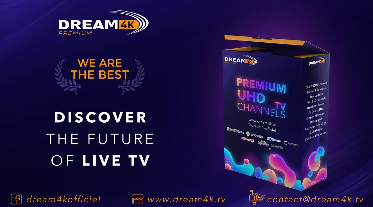 The Ultimate IPTV Experience: Dream4K's Premium UHD Channels