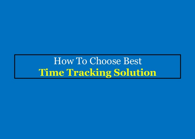 How to choose best time tracking solution