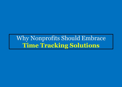 Why nonprofits should embrace time tracking solutions
