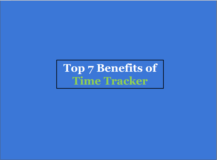 Learn about 7 advantages of online time tracker