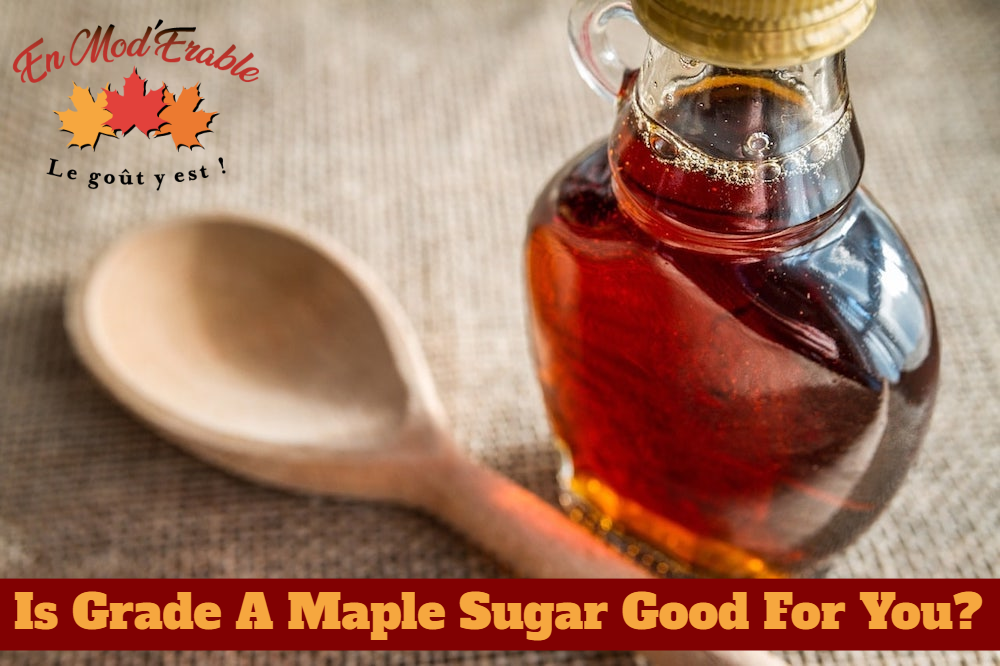 Is Grade a Maple Sugar Good for You?