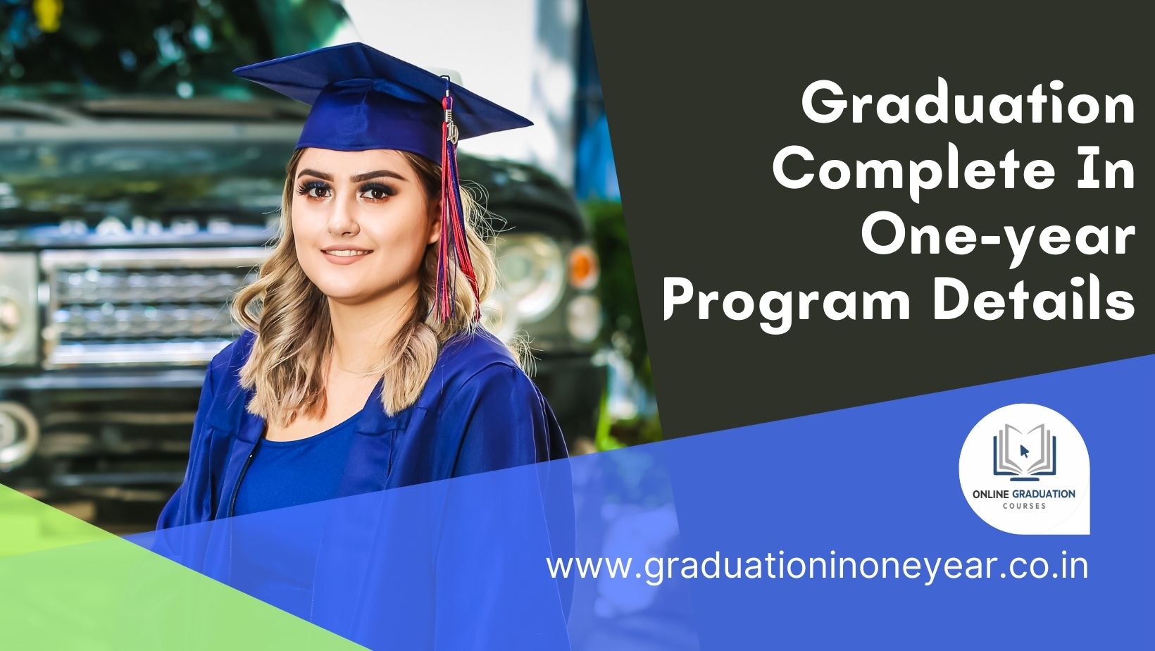 Graduation Complete In One-year Program Details 2022