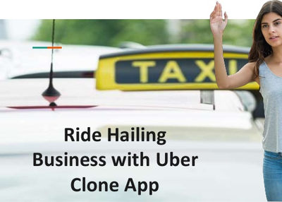 Uber clone for Ride Hailing Business