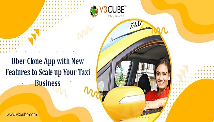 Boost Your Taxi Business With Our Top Out Of The Box Features Of Uber Clone