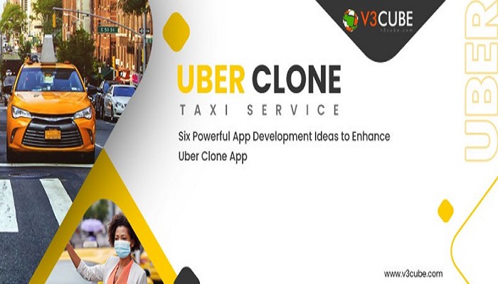 Six Powerful App Development Ideas to Enhance Uber Clone App