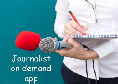 Uber For Journalism | Journalist On Demand App