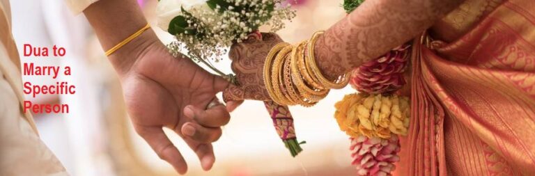 Dua to Marry a Specific Person
