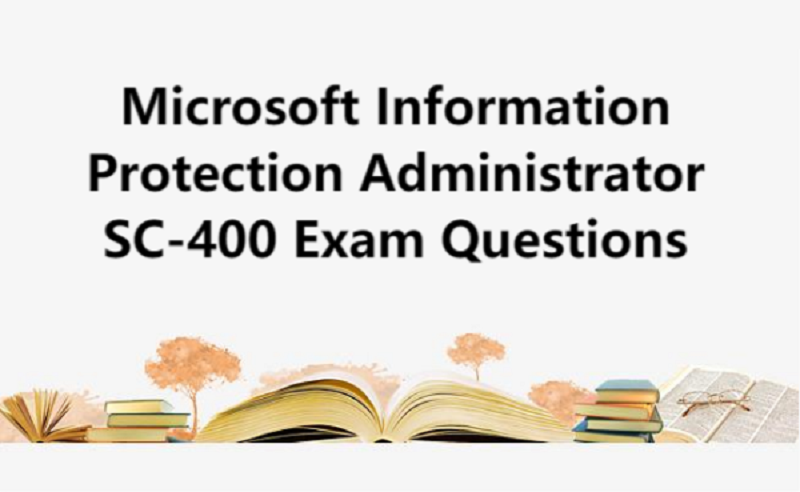 Try "PDF" Microsoft SC-400 Braindumps 2021 | Latest SC-400 Study Material | 100% Success