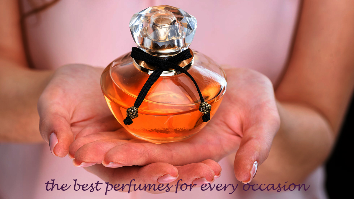 The best perfumes for each occasion