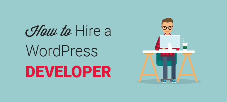 How to hire an expert WordPress developer?