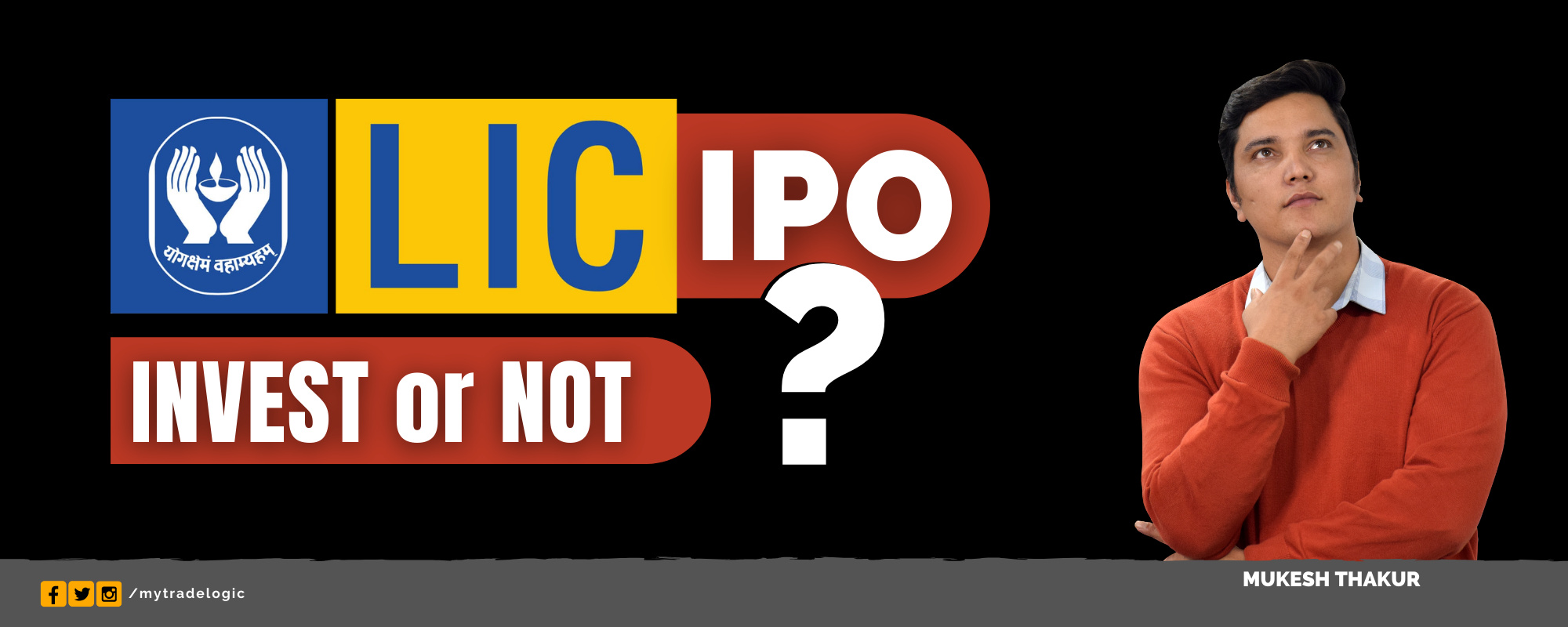 Should you invest in LIC IPO or not? - My Trade Logic