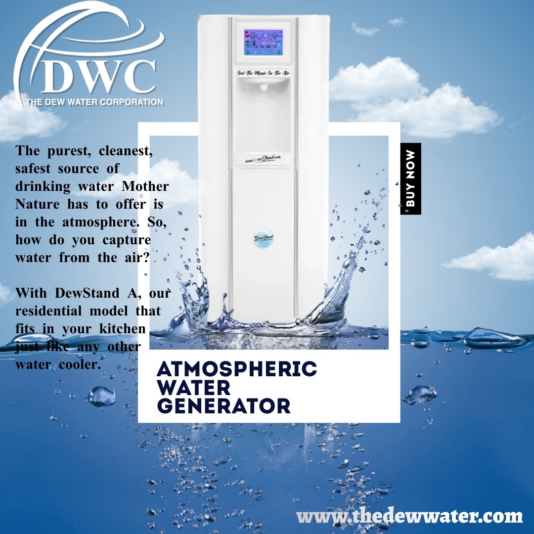 Now Is Your Time to Instal the Best Atmospheric Water Generator - Thedewwater