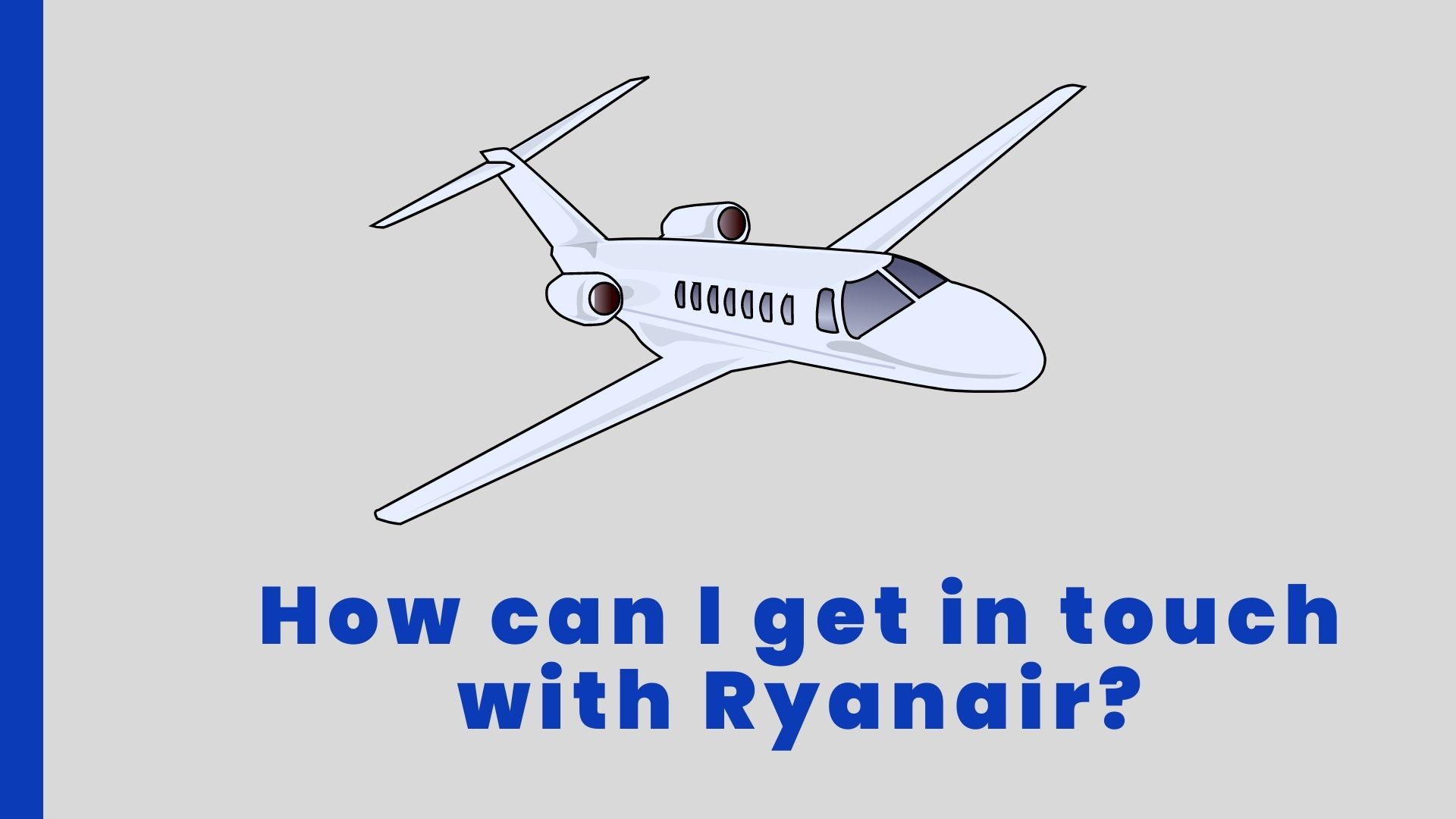 Comment contacter Ryanair depuis la France ?