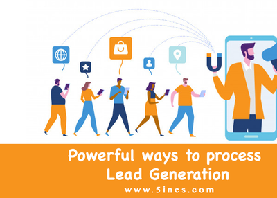 Powerful ways to process Lead Generation