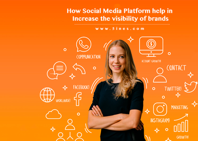 How Social Media Platform help in Increasing the Visibility of Brands