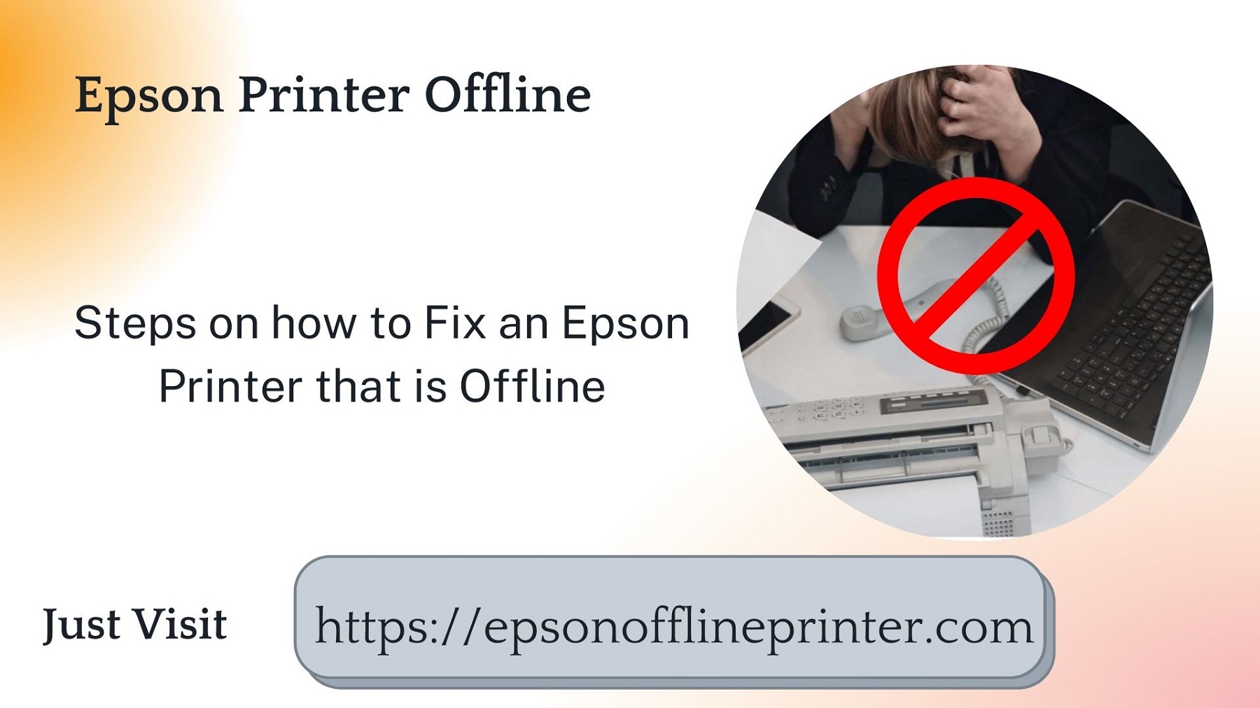 Visit Our Website on Epson Printer Offline Issue