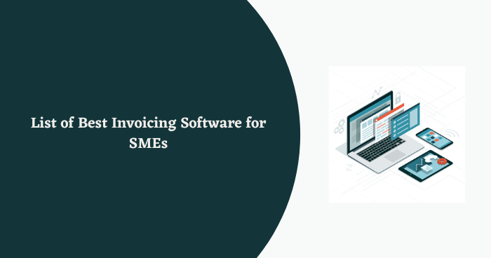 List of Best Invoicing Software for SMEs