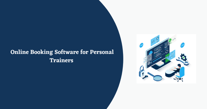 Online Booking Software for Personal Trainers