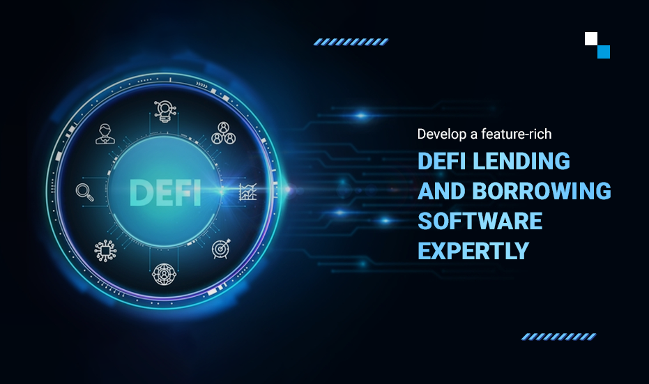 An Overview of DeFi Lending and Borrowing Platform Development in 2023