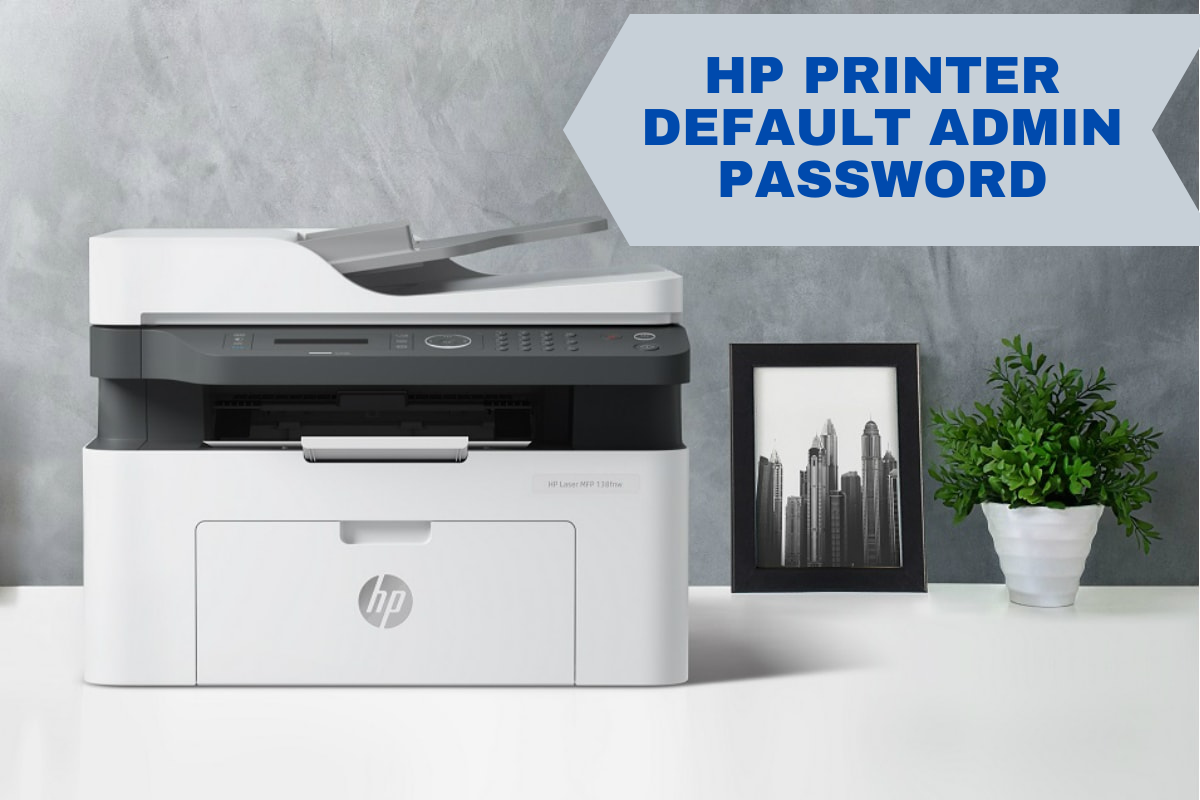 How to Change HP Printer Admin Default Password