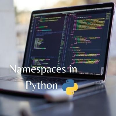 Namespaces in Python