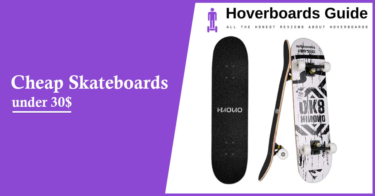 cheap complete skateboards under $30