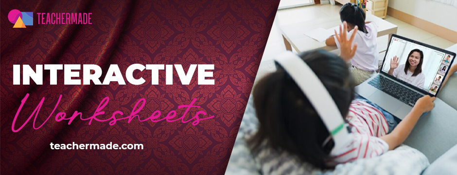 Why Should You Use Interactive Worksheets?