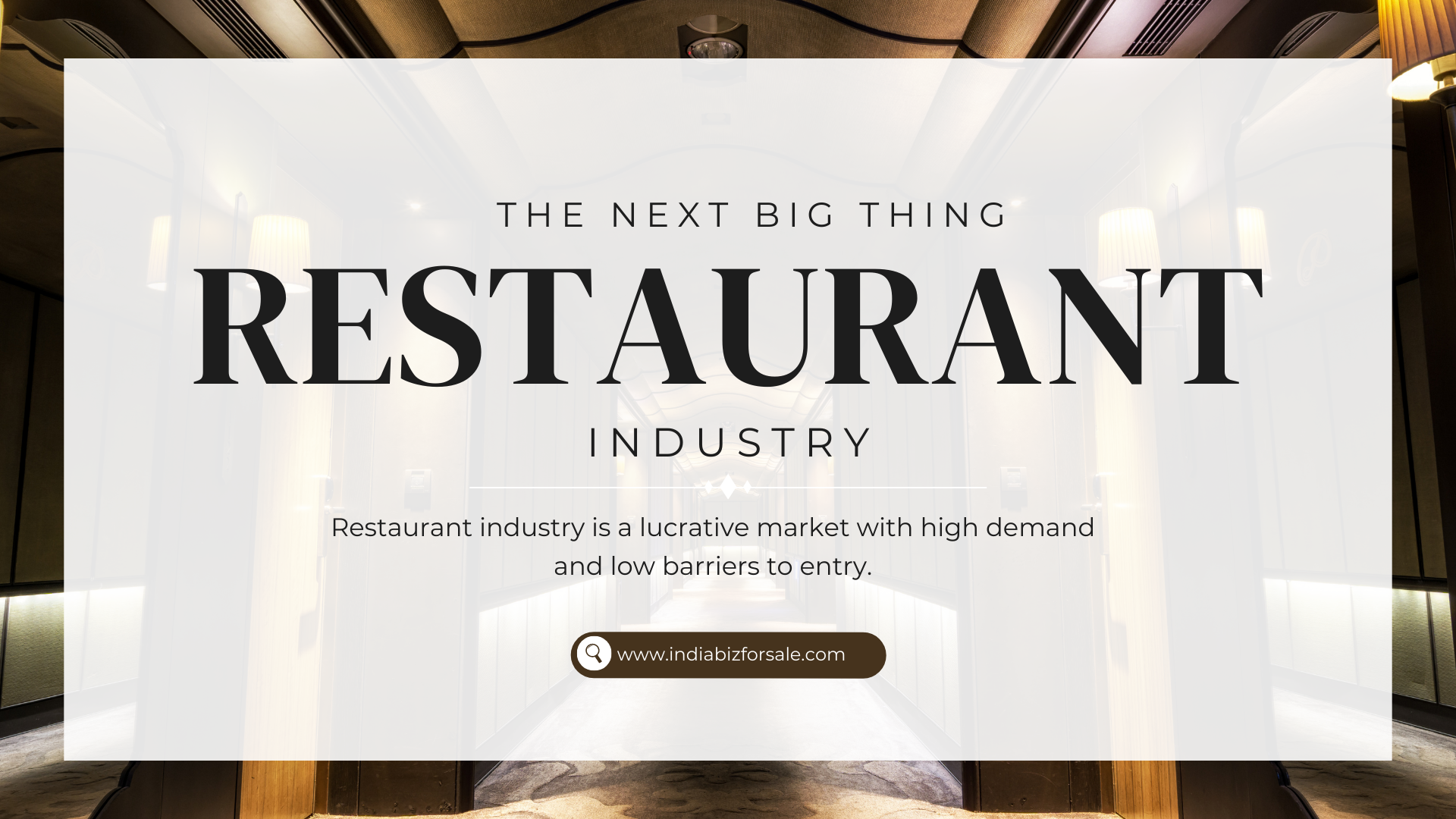 Restaurant Industry: The Next Big Thing