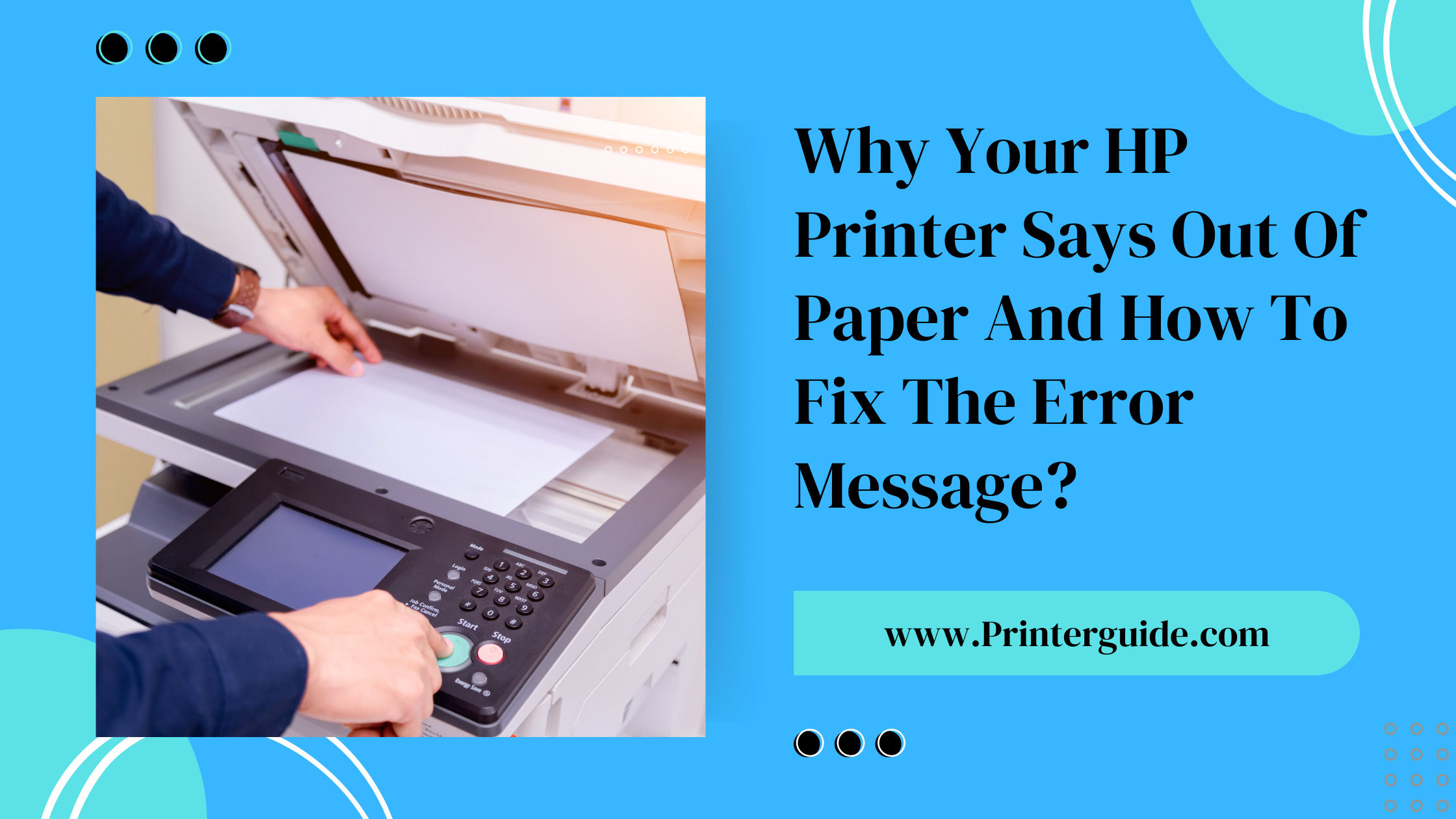 Why Is My HP Printer Saying It Is Out Of Paper And How Do I Fix It?