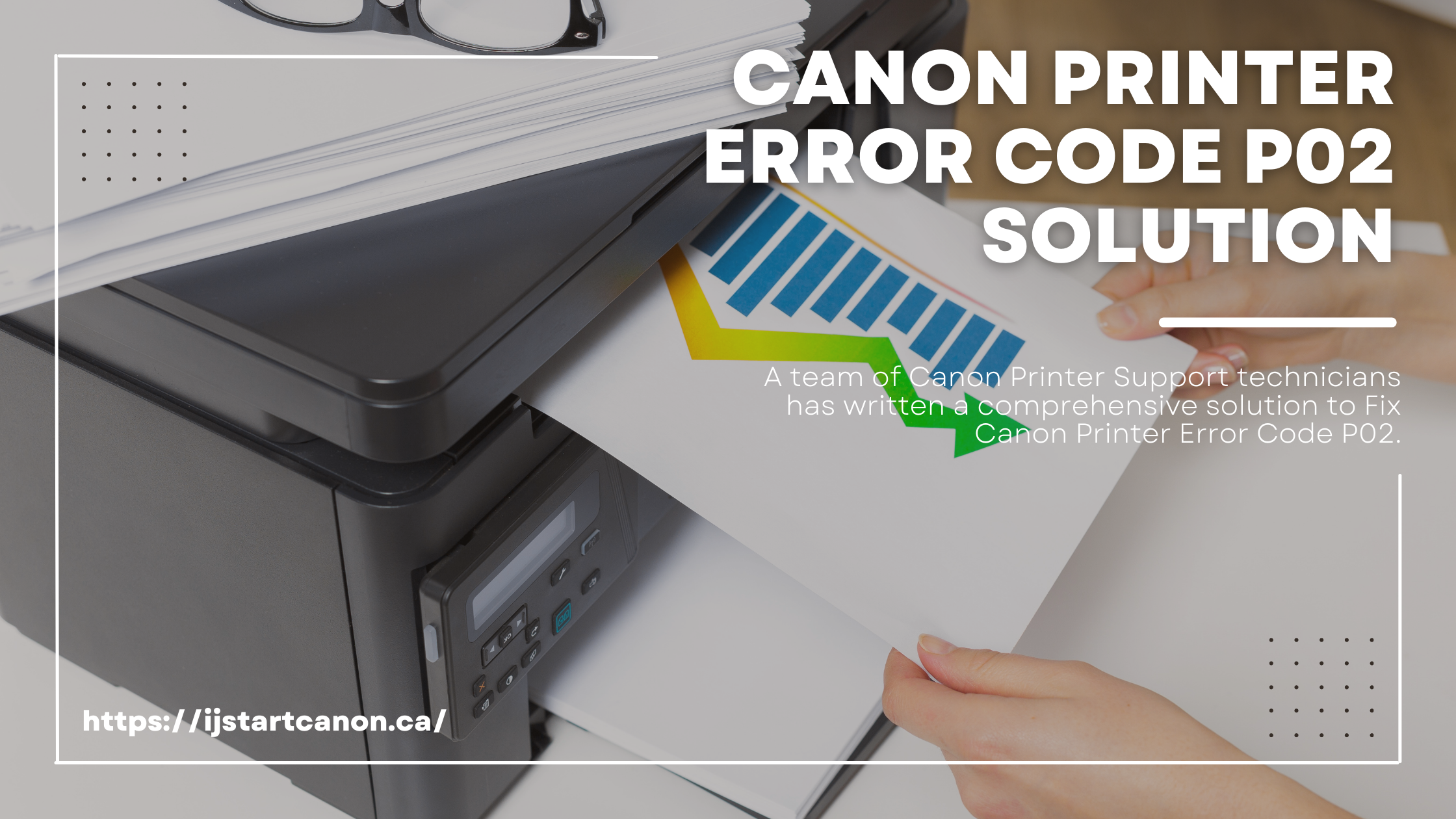 The Fix for the Canon Printer's P02 Error Code