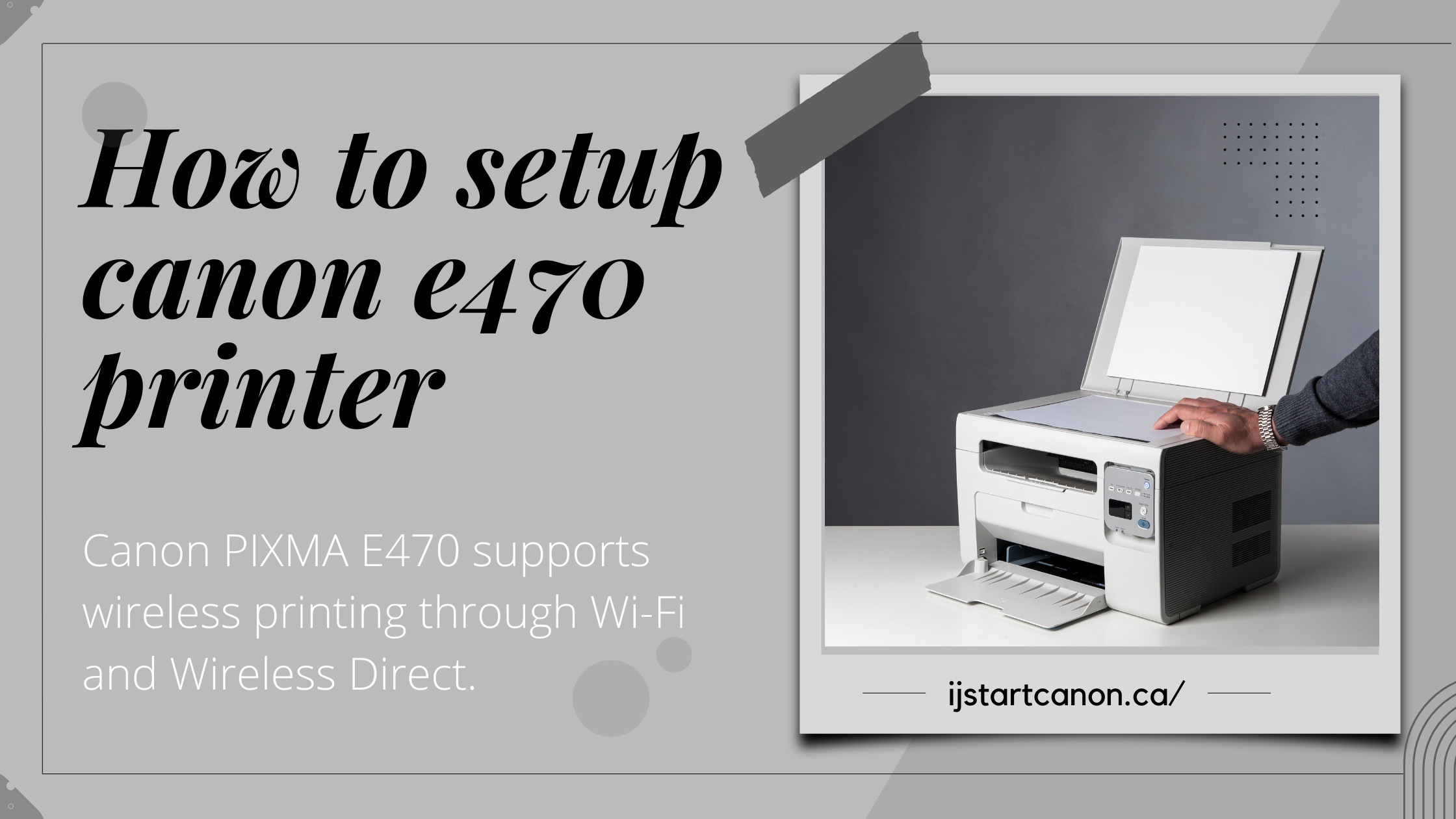 Setup suggestions for the Canon e470 printer