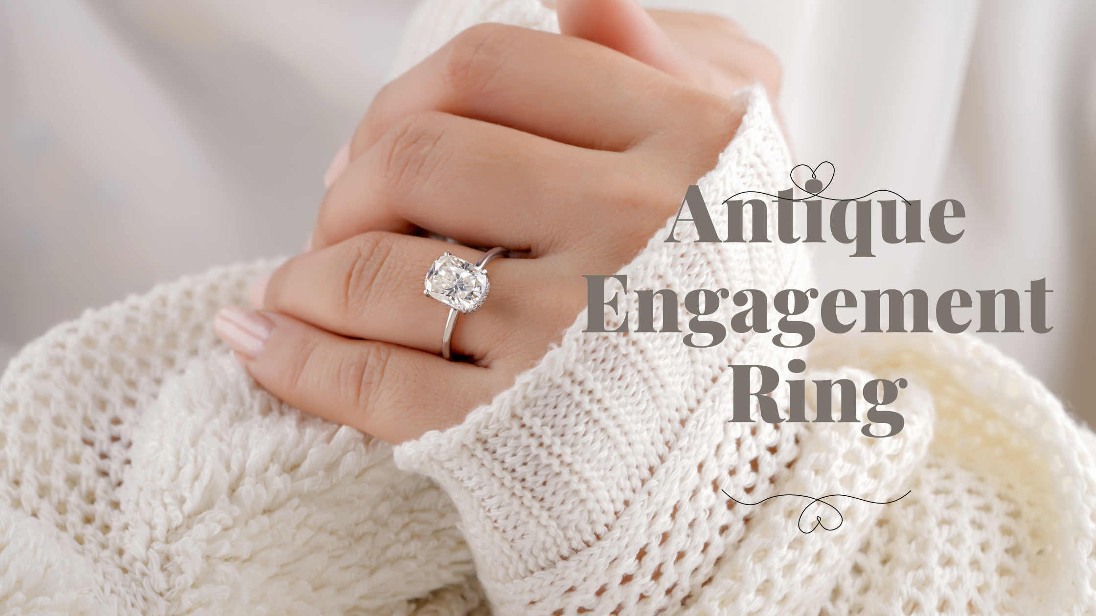 Why Antique Engagement Rings Are So Attractive