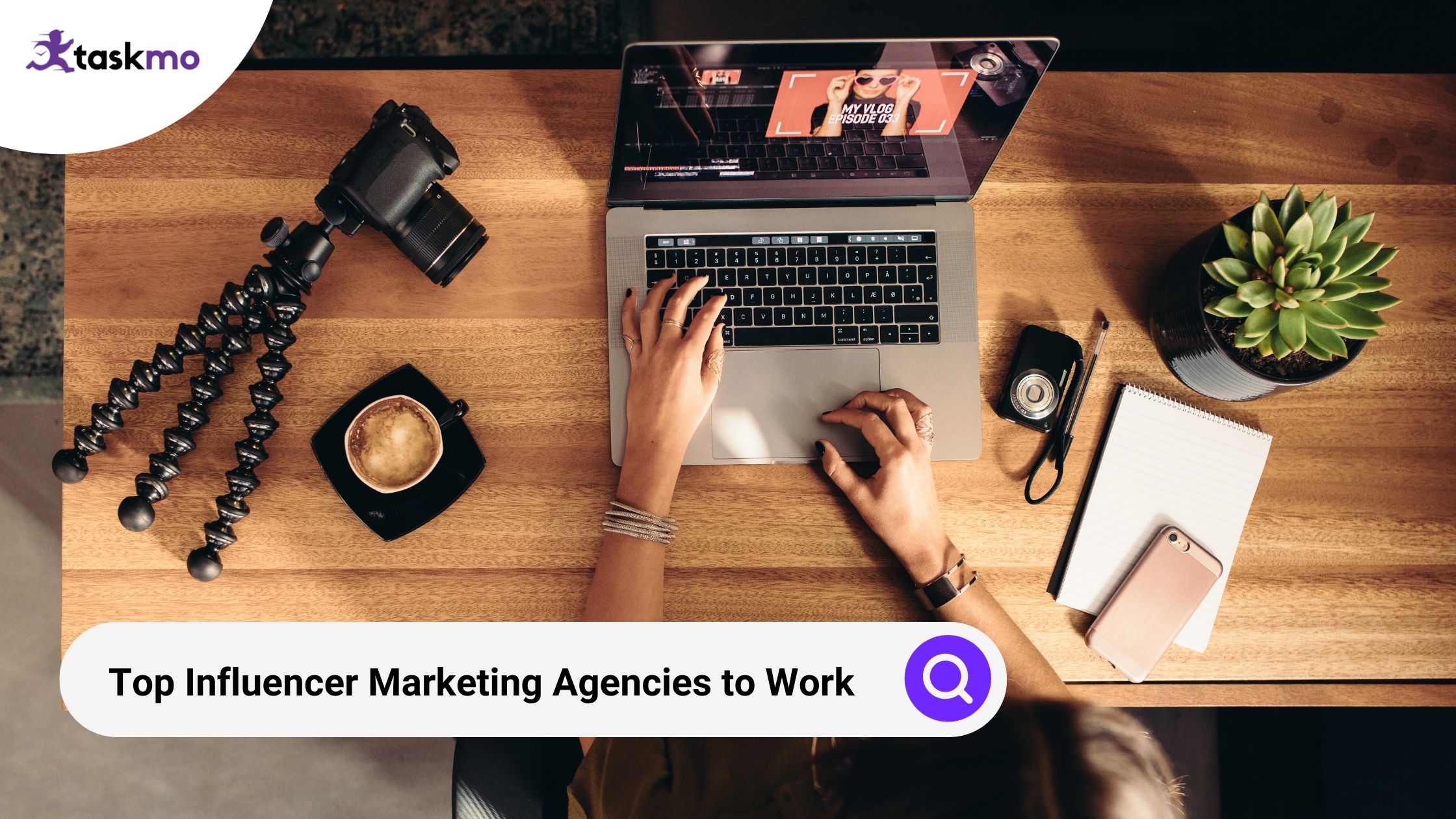  Top Influencer Marketing Agencies to Work