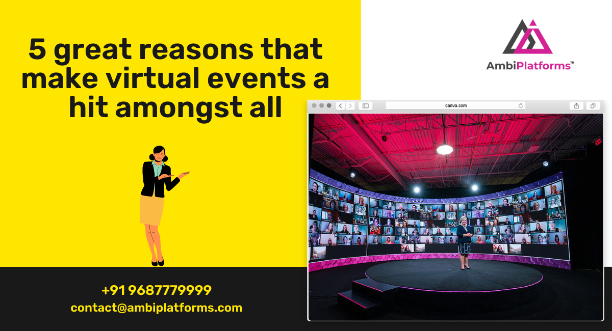  5 great reasons that make virtual events a hit amongst all