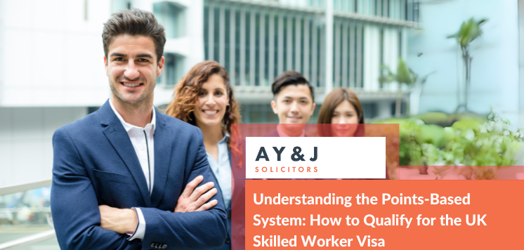 Understanding the Points-Based System: How to Qualify for the UK Skilled Worker Visa