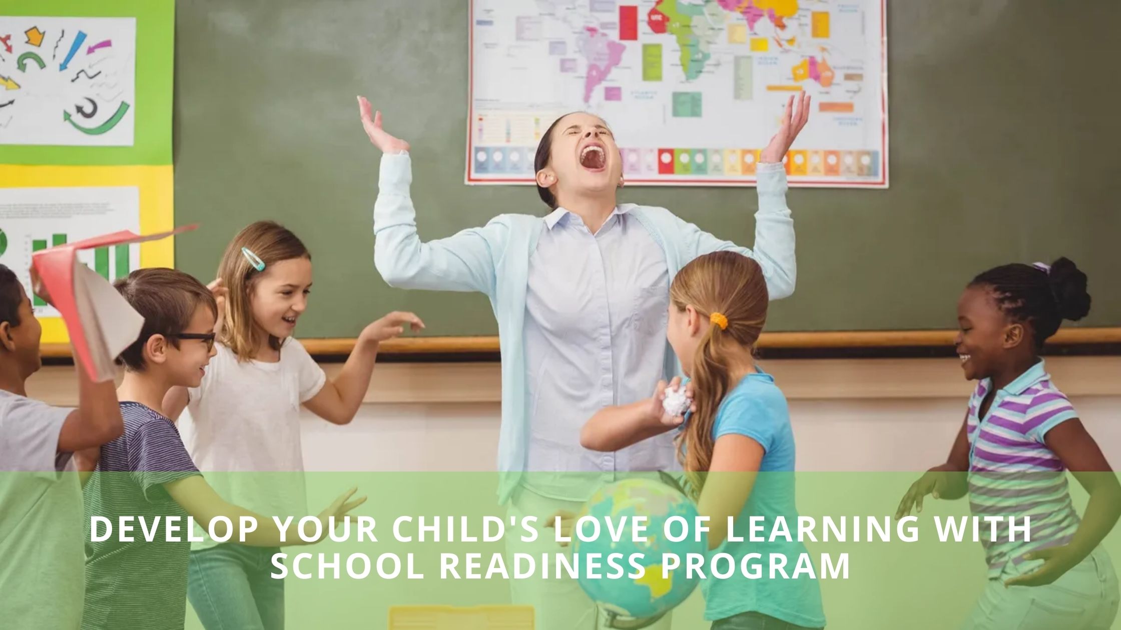 Develop Your Child's Love Of Learning With School Readiness Program