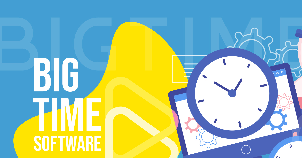 BigTime Software for Big Productivity and Profitability of Your Company
