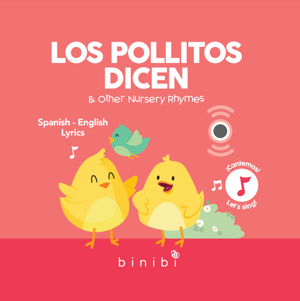 Buy Now Los Pollitos Dicen & Other Nursery Rhymes Book for Child | Binibi LLC