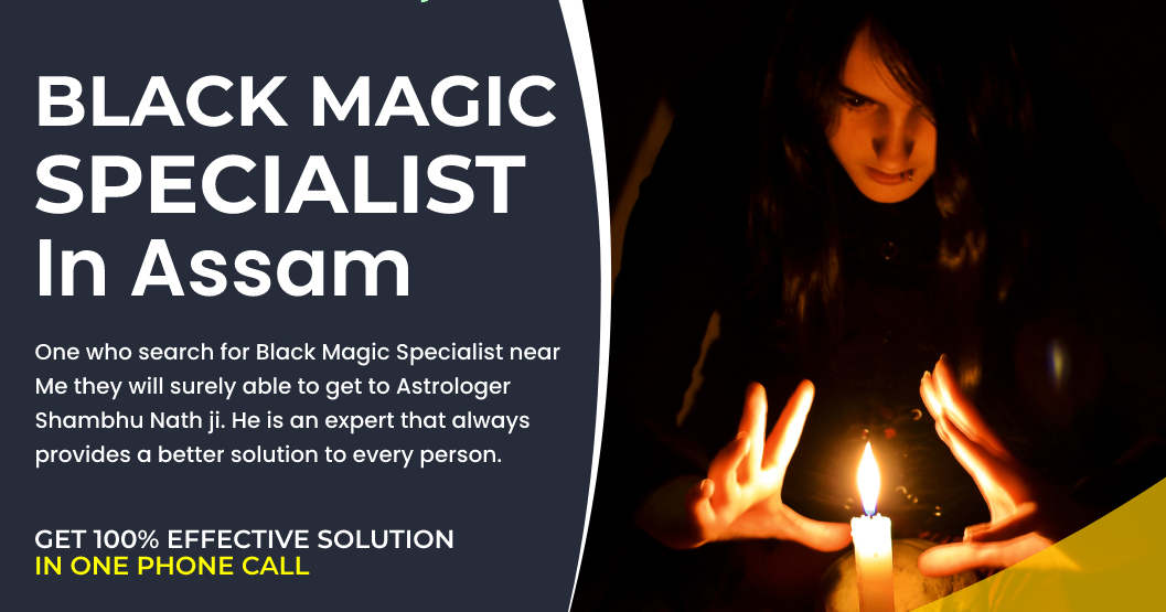 black magic specialist in Assam