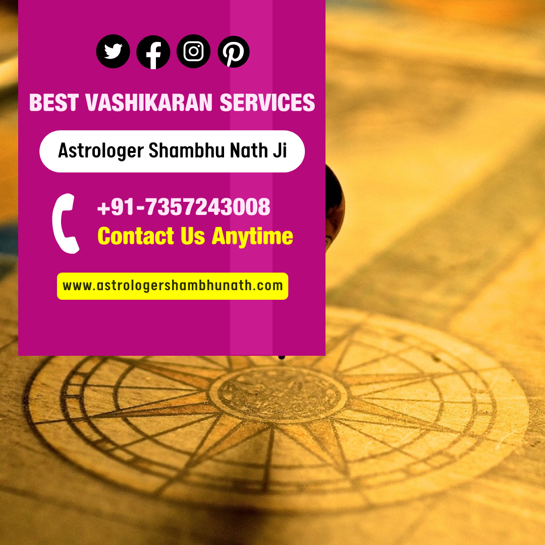 Vashikaran Specialist Service in Mohali Chandigarh