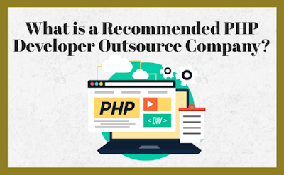 What is a recommended PHP developer outsource company?