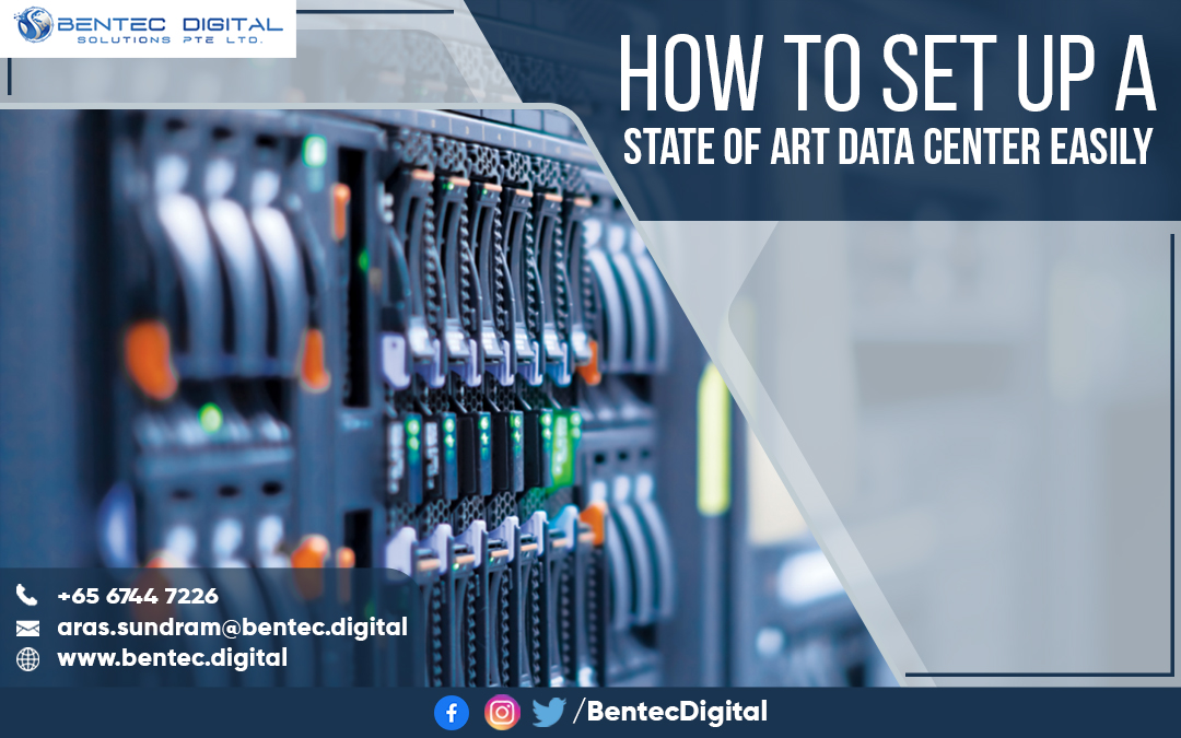 How To Set Up A State Of Art Data Center Easily
