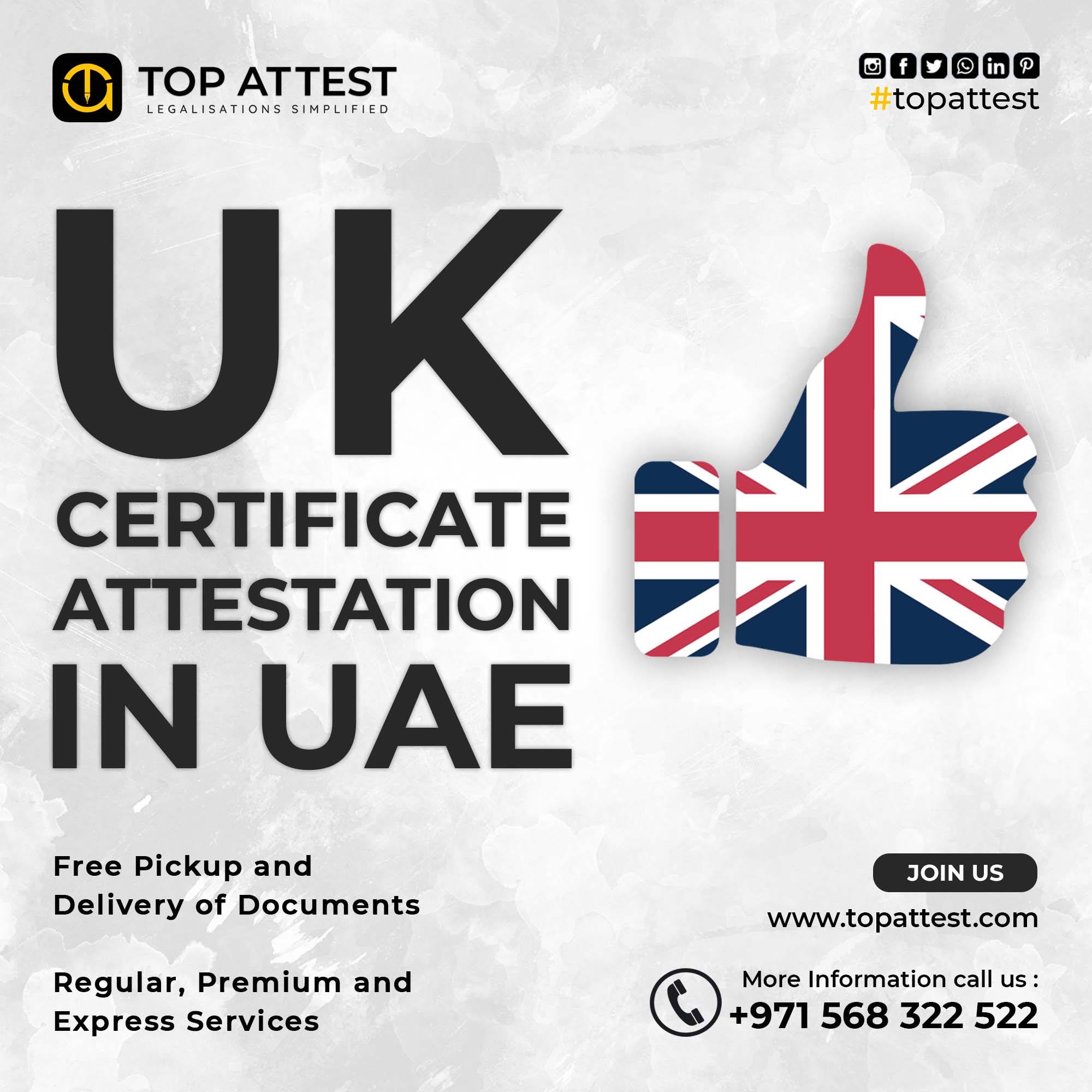 The UK certificate attestation services in Dubai