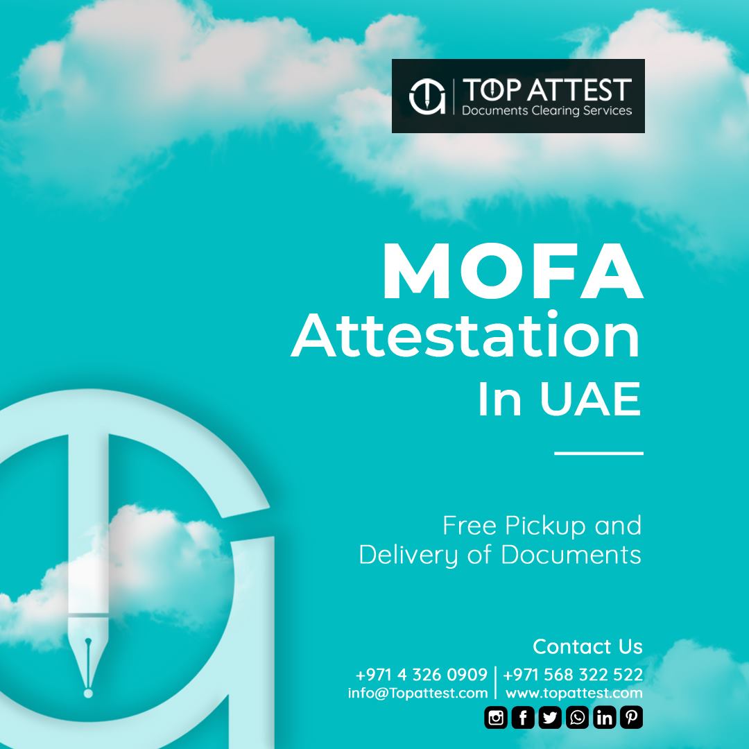 What are the requirements for MOFA attestation services in Dubai?