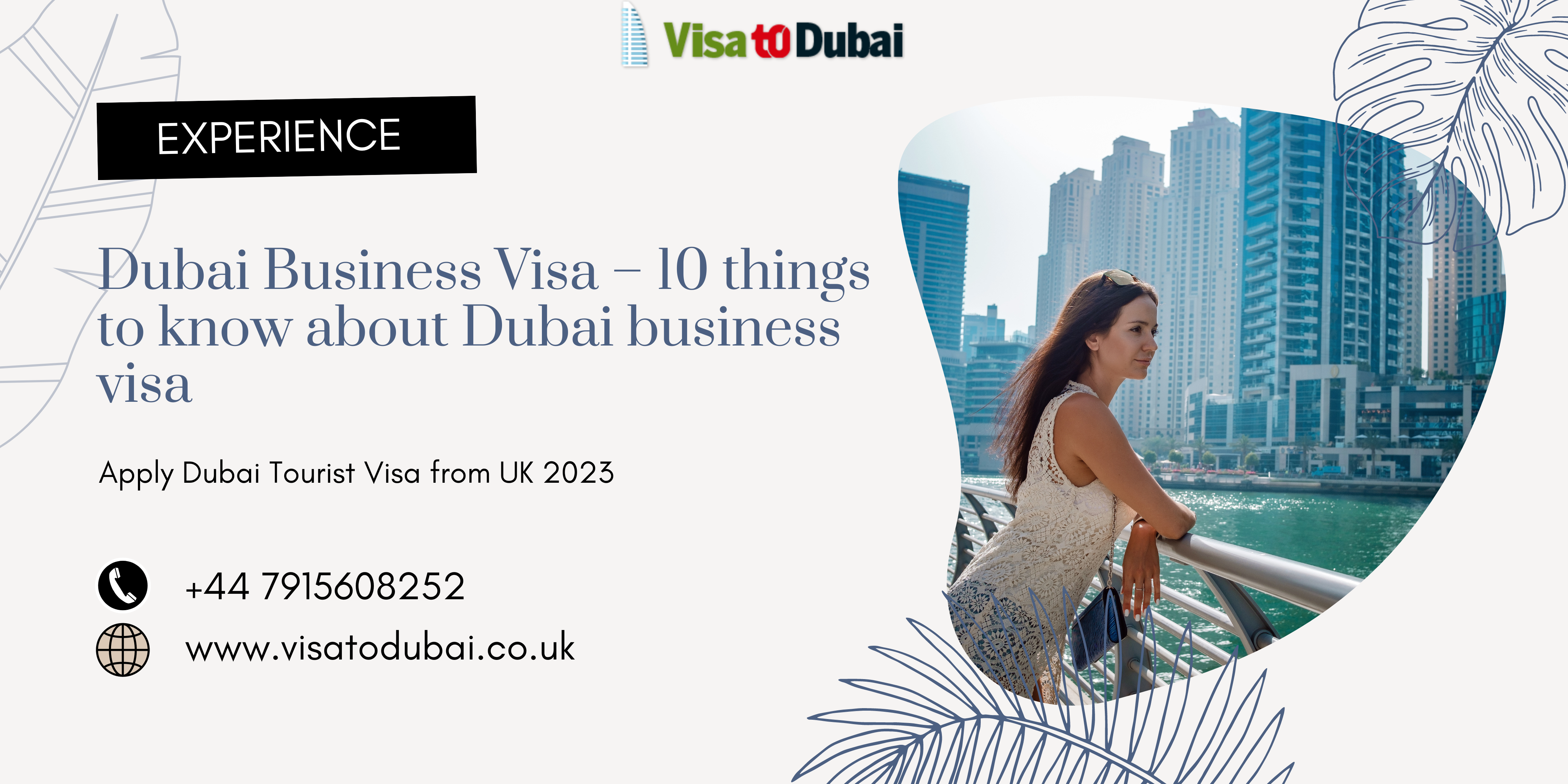 Online Dubai Business Visa UK – 10 Things To Know About Dubai Business Visa 