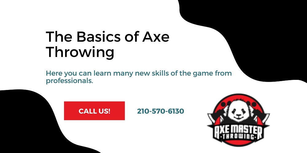 The Basics of Axe Throwing