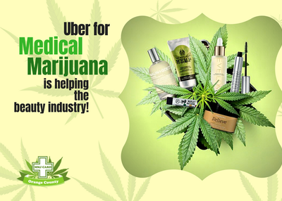Uber for Medical Marijuana is Helping the Beauty Industry!