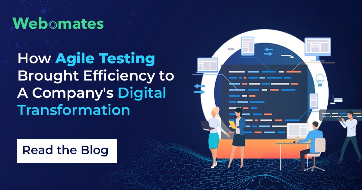 Agile Testing’s Impact on Company’s Digital Transformation