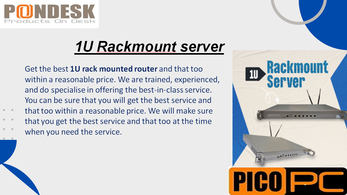 1U Rackmount Server- PONDESK